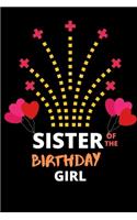 Sister OF The Birthday Girl