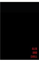 Alix and chill - Notes