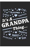 Proud cool awesome loving supportive its a grandpa thing caring amazing happy protective fun