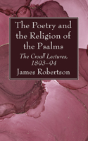 Poetry and the Religion of the Psalms