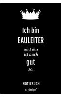 Notizbuch für Bauleiter: Originelle Geschenk-Idee [120 Seiten liniertes blanko Papier]