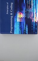 Principles of Programming & Coding: Print Purchase Includes Free Online Access
