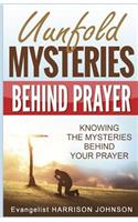 Unfold Mysteries Behind Prayer