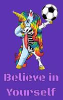 Believe In Yourself