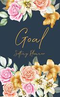 Goal Setting Planner: A Daily Goal Setting Planner and Organizer, Goal Journal and Commit Planner for Setting Goals with Inspirational and Motivational Quotes (Watercolor