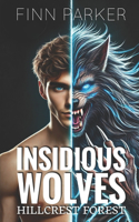 Insidious Wolves