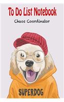 Chaos Coordinator To Do List Notebook