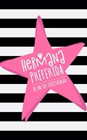 Hermana preferida de un ser espectacular (Spanish Edition)