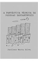 A Fantástica Fábrica de Pessoas Descartáveis
