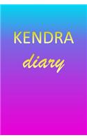 Kendra: Journal Diary - Personalized First Name Personal Writing - Letter K Blue Purple Pink Gold Effect Cover - Daily Diaries for Journalists & Writers - J