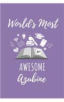 World's Most Awesome Azubine: A5 Notizbuch PUNKTIERT Geschenk zur Ausbildung - für Sohn Tochter Neffe Nichte Freund Freundin - für Auszubildende Azubi Azubine - Lustiger Spruch