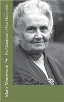 Dr. Montessori's Own Handbook