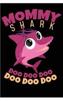 Mommmy Shark Doo Doo Doo Doo Doo Doo