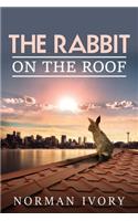 The Rabbit on the Roof