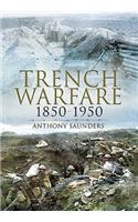 Trench Warfare, 1850-1950