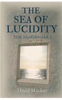 The Sea of Lucidity: The Eldormaar Book 1