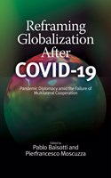 Reframing Globalization After Covid-19