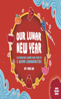 Our Lunar New Year