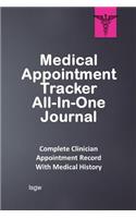 Medical Appointment Tracker All-In-One Journal: Complete Clinician Appointment Record with Medical History - Red Violet