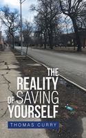 Reality of Saving Yourself