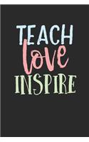 Teach Love Inspire