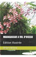 Madagascar a Vol d'Oiseau