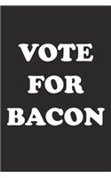 Vote for Bacon