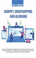 Shopify, Dropshipping and Blogging