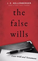 The False Wills