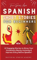 Spanish Short Stories for Beginners