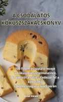 A Csodálatos Kókuszszakácskönyv