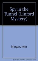 Spy In The Tunnel