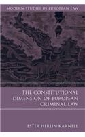 Constitutional Dimension of European Criminal Law