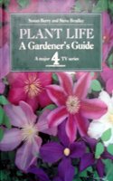 Plant Life: A Gardener's Guide