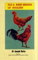 Old and Rare Breeds of Poultry