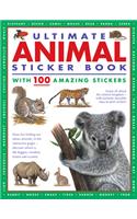 Ultimate Animal Sticker Book with 100 Amazing Stickers