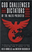 God Challenges the Dictators, Doom of the Nazis Predicted