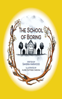 School of Boring