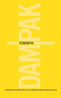 Memjadi Pemimpin Yang Memberi Dampak