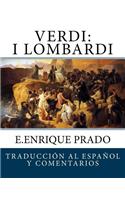 Verdi: I Lombardi: Traduccion al Espanol y Comentarios