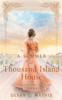 Summer at Thousand Island House