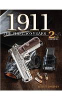 1911: The First 100 Years, 2nd Edition