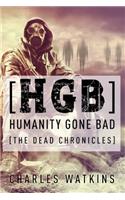 [HGB] Humanity Gone Bad