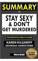 Summary Of Stay Sexy & Don't Get Murdered