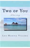 Two of You