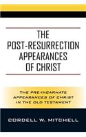Post-Resurrection Appearances of Christ