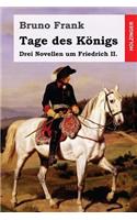 Tage des Königs: Drei Novellen um Friedrich II.