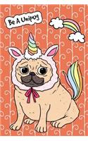 Bullet Journal Notebook for Dog Lovers Funny Unicorn Pug 5: 162 Numbered Pages with 150 Dot Grid Pages, 6 Index Pages and 2 Key Pages for Journaling, Writing, Planning and Doodling, for Women, Men, Kids, 160 