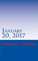 January 20, 2017: Presidential Inauguration Day and Weekend