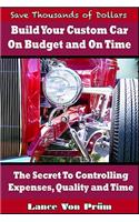 Build Your Custom Car On Budget and On Time